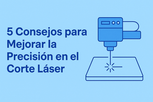 5 Consejos para Mejorar la Precisión en el Corte Láser