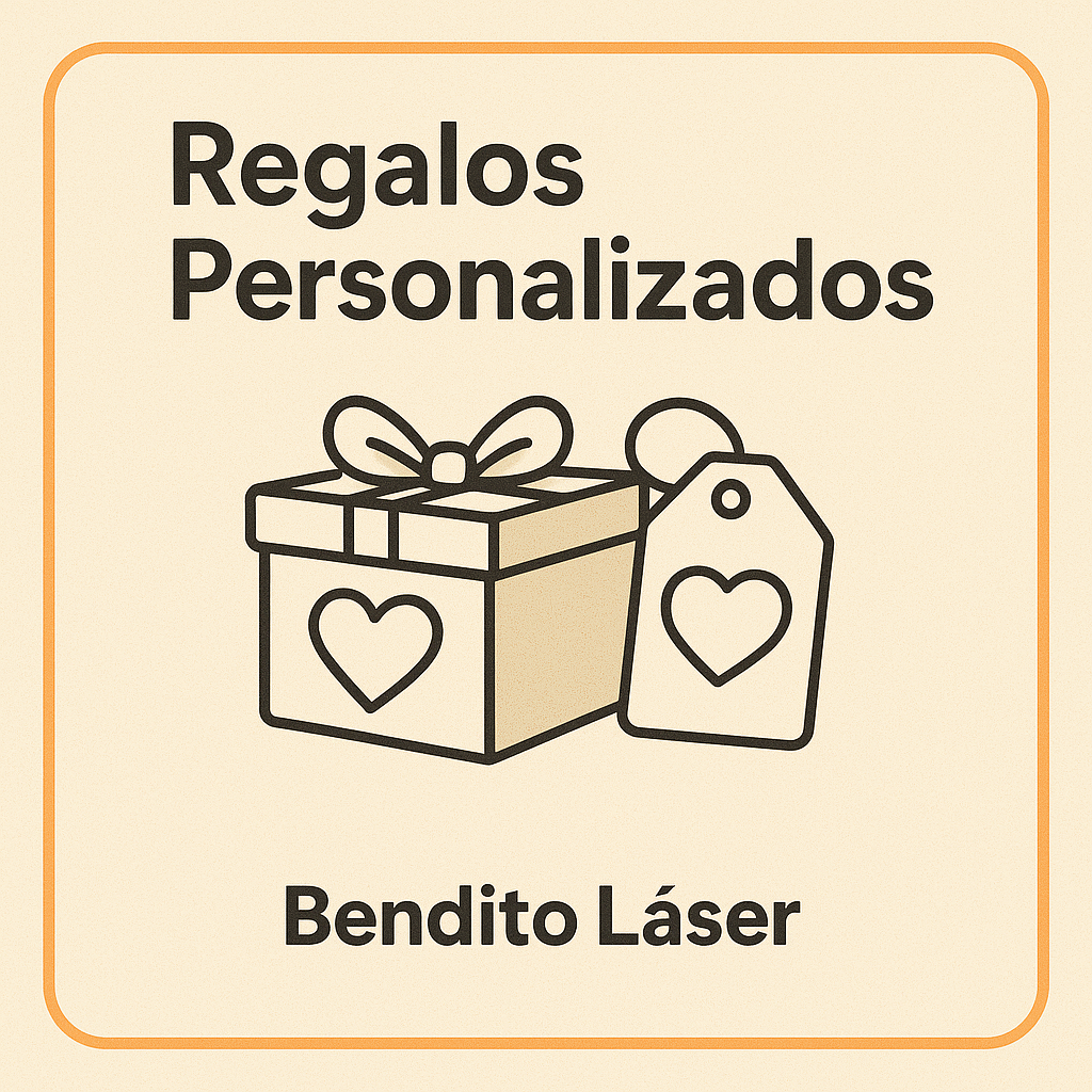 Regalos Personalizados con Grabado Láser | Bendito Láser