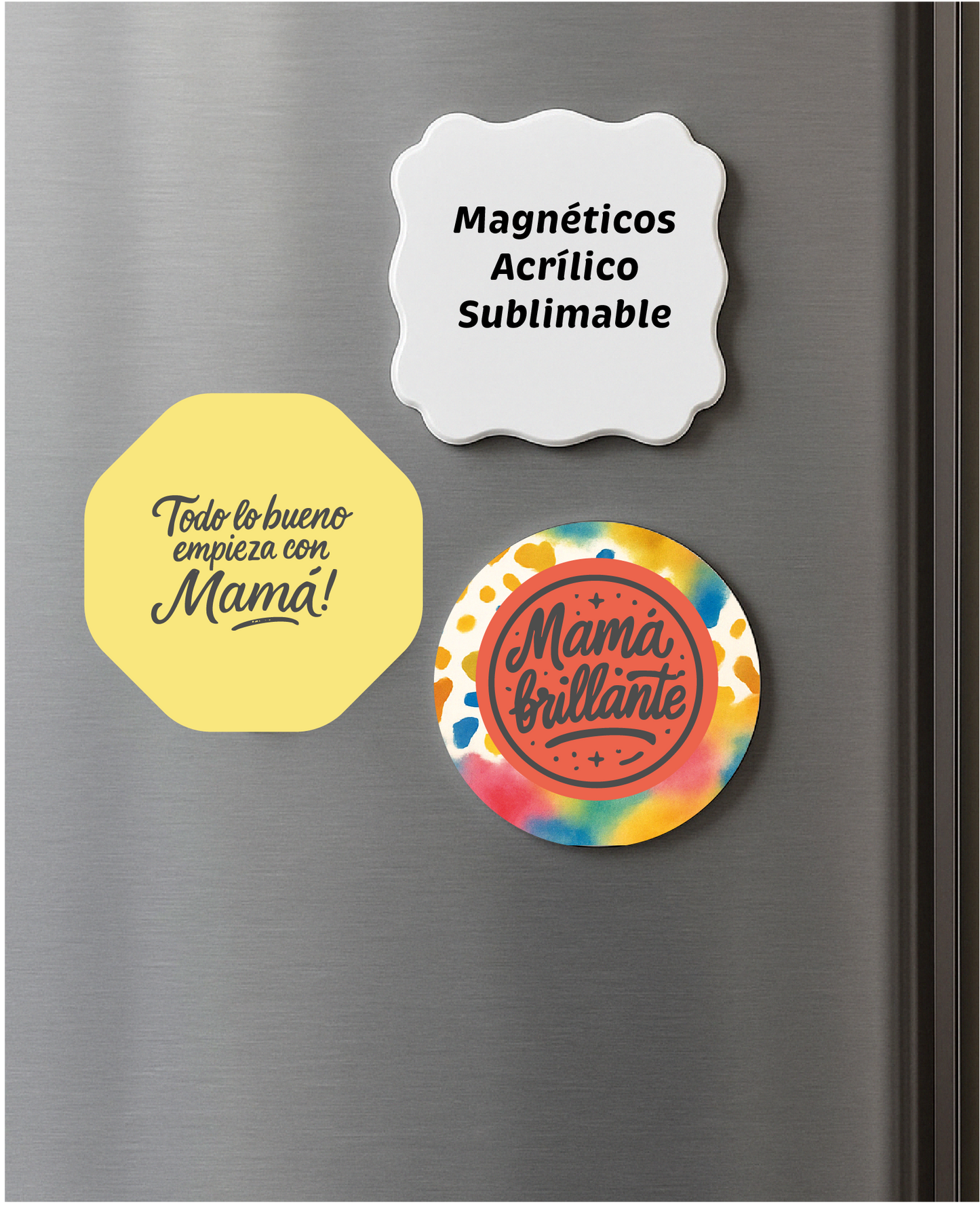Imán Acrílico Sublimado – Especial Mamá