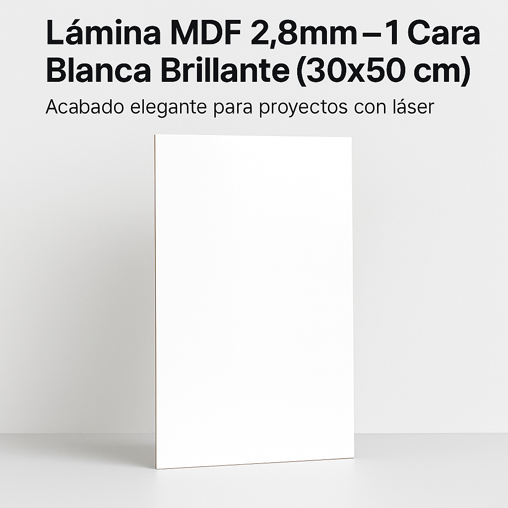 Lámina MDF 2,8mm – 1 Cara Blanca Brillante (30x50 cm)